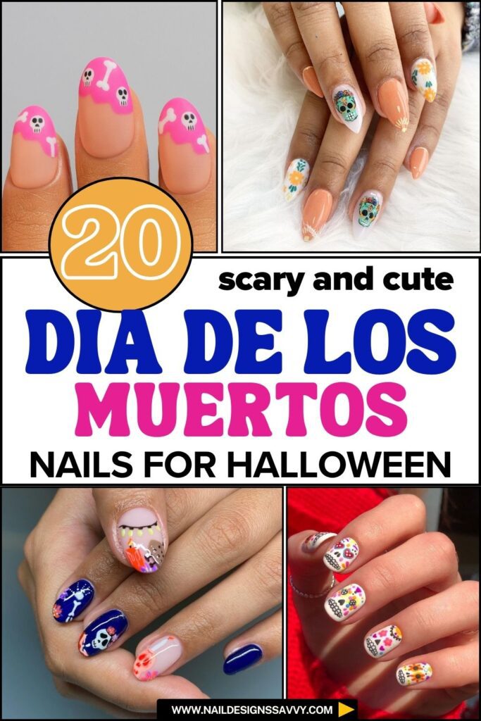 20 scary and cute Dia De Los Muertos nails for Halloween